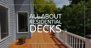 All About Residential Decks
