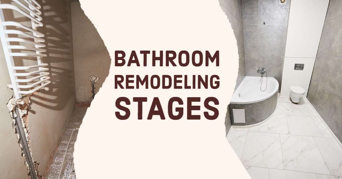 Bathroom Remodeling Stages