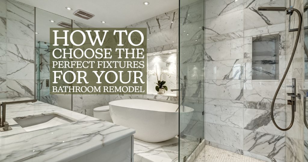 Curated visual reference: Fresh Look at How To Choose The Perfect Fixtures For Your Bathroom Remodel