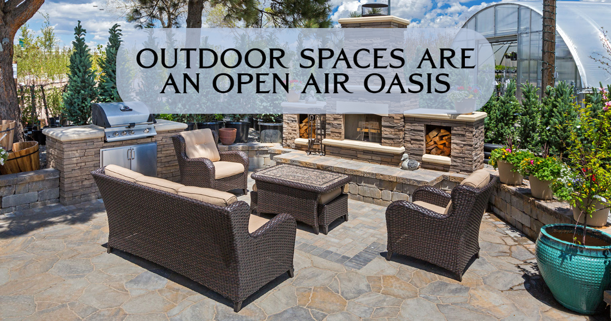Outdoor Spaces are an Open Air Oasis